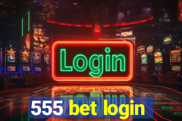 555 bet login